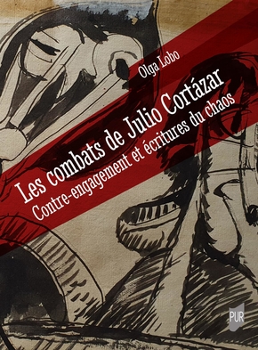 Les combats de julio cortázar