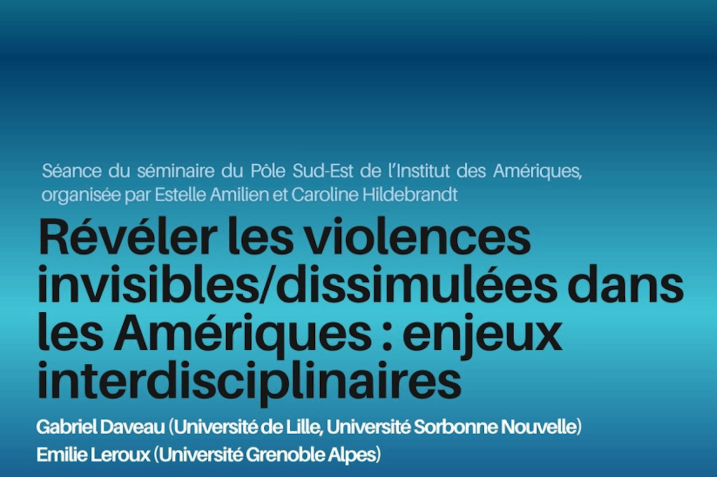  séminaire itinérant du pôle Sud-Est de l'Institut des Amériques